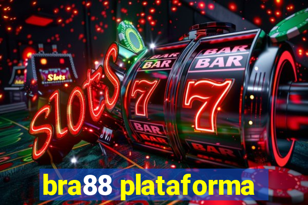 bra88 plataforma